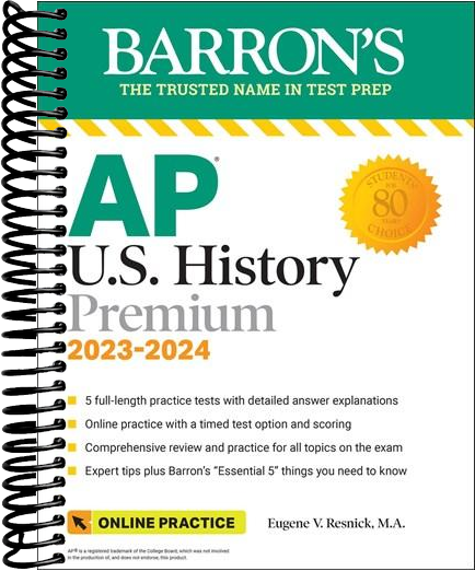 AP U.S. History Premium, 2023-2024: Comprehensive Review with 5 Practice Tests + an Online Timed Test Option