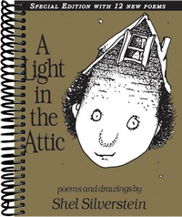 A Light in the Attic Special Edition with 12 Extra Poems