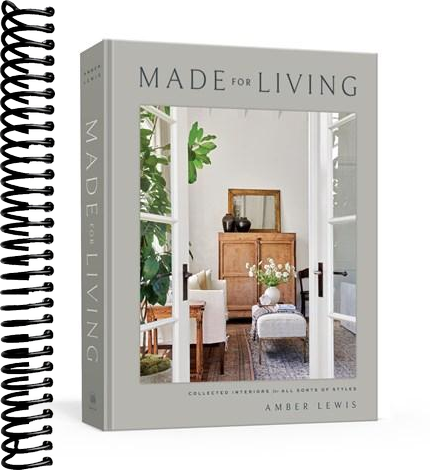 Made for Living: Collected Interiors for All Sorts of Styles