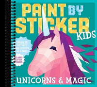 Paint by Sticker Kids: Unicorns & Magic : Create 10 Pictures One Sticker at a Time! Includes Glitter Stickers