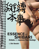Essence of Shibari: Kinbaku and Japanese Rope Bondage