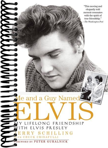Me and a Guy Named Elvis: My Lifelong Friendship with Elvis Presley