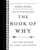 The Book of Why: The New Science of Cause and Effect