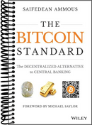 The Bitcoin Standard: The Decentralized Alternative to Central Banking