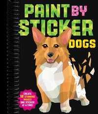 Paint by Sticker: Dogs : Create 12 Stunning Images One Sticker at a Time!