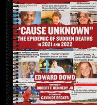 Cause Unknown: The Epidemic of Sudden Deaths in 2021 & 2022