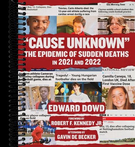 Cause Unknown: The Epidemic of Sudden Deaths in 2021 & 2022