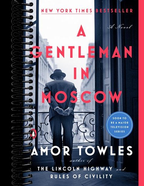 A Gentleman in Moscow: A Novel