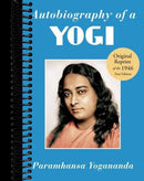 Autobiography of a Yogi: The Original 1946 Edition plus Bonus Material (2nd Edition)