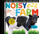 Noisy Farm: My First Touch and Feel Sound Book