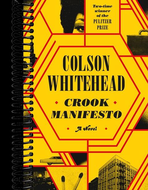 Crook Manifesto: A Novel