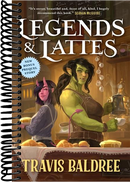 Legends & Lattes: A Novel of High Fantasy and Low Stakes
