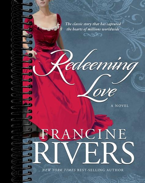 Redeeming Love: A Novel