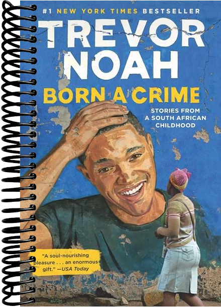 Born a Crime: Stories from a South African Childhood