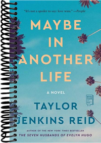 Maybe in Another Life: A Novel