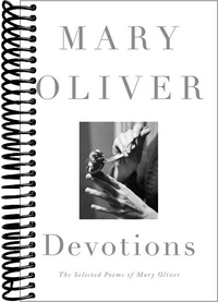 Devotions: The Selected Poems of Mary Oliver