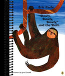 Slowly, Slowly, Slowly, said the Sloth