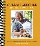 Gullah Geechee Home Cooking: Recipes from the Matriarch of Edisto Island