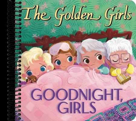 The Golden Girls: Goodnight, Girls