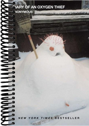 Diary of an Oxygen Thief