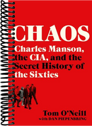 Chaos: Charles Manson, the CIA, and the Secret History of the Sixties