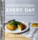 Smitten Kitchen Every Day: Triumphant and Unfussy New Favorites: A Cookbook