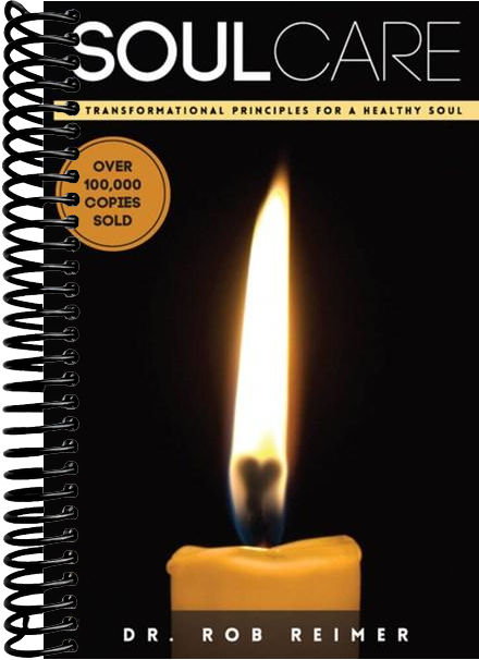 Soul Care: 7 Transformational Principles for a Healthy Soul