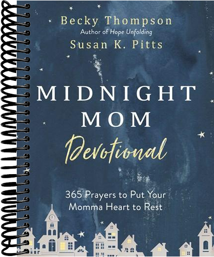 Midnight Mom Devotional: 365 Prayers to Put Your Momma Heart to Rest