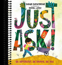 Just Ask!: Be Different, Be Brave, Be You