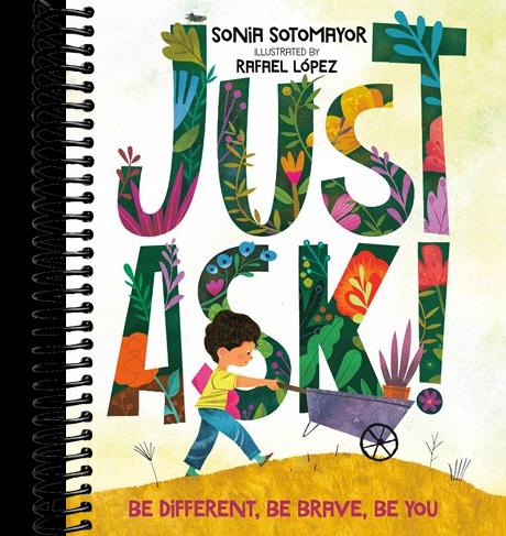 Just Ask!: Be Different, Be Brave, Be You