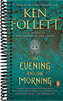 The Evening and the Morning: A Novel