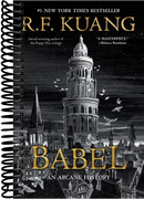 Babel: Or the Necessity of Violence: An Arcane History of the Oxford Translators' Revolution