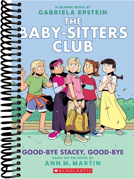 Good-bye Stacey, Good-bye: A Graphic Novel (The Baby-Sitters Club #11)
