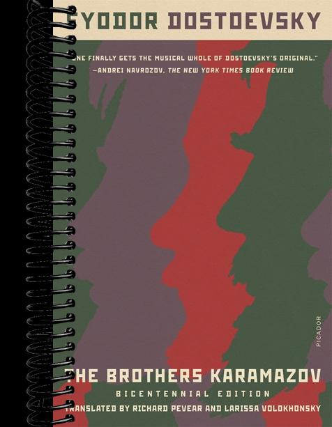 The Brothers Karamazov (Bicentennial Edition): A Novel in Four Parts With Epilogue