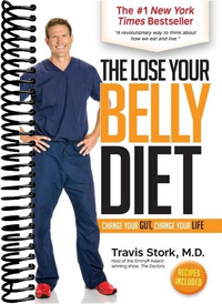 The Lose Your Belly Diet: Change Your Gut, Change Your Life