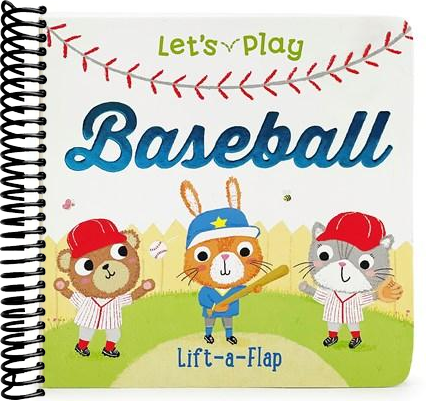 Let's Play Baseball: Chunky Lift-a-Flap Board Book