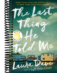 The Last Thing He Told Me: A Novel