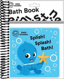 Baby Einstein: Splish! Splash! Bath! Bath Book : Bath Book