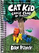 Cat Kid Comic Club: On Purpose: A Graphic Novel (Cat Kid Comic Club #3): From the Creator of Dog Man