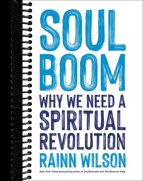 Soul Boom: Why We Need a Spiritual Revolution