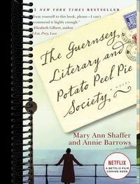 The Guernsey Literary and Potato Peel Pie Society: A Novel