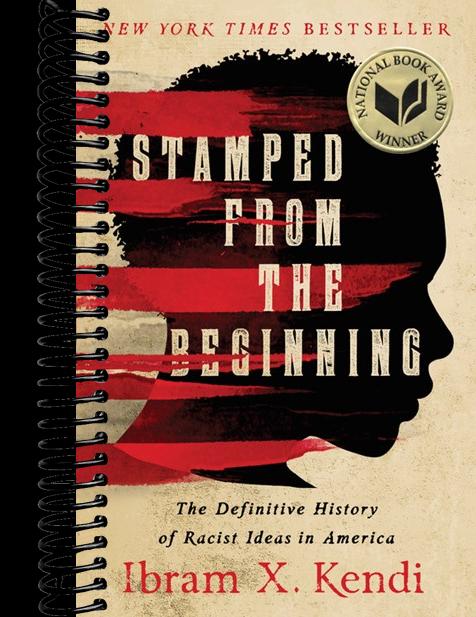 Stamped from the Beginning: The Definitive History of Racist Ideas in America