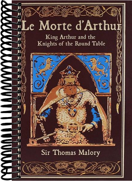 Le Morte d'Arthur: King Arthur and the Knights of the Round Table