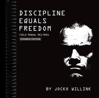 Discipline Equals Freedom: Field Manual Mk1-MOD1