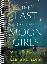 The Last of the Moon Girls: A Novel