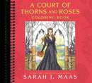 A Court of Thorns and Roses Coloring Book
