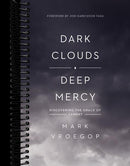Dark Clouds, Deep Mercy: Discovering the Grace of Lament