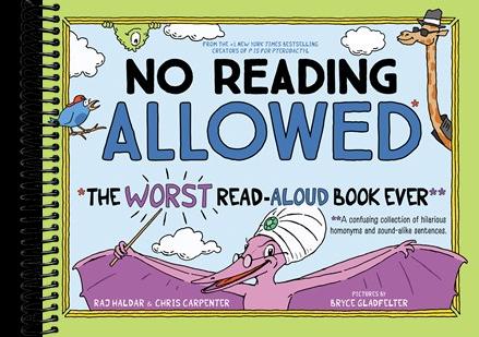 No Reading Allowed: The WORST Read-Aloud Book Ever