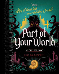 Part of Your World-A Twisted Tale: A Twisted Tale