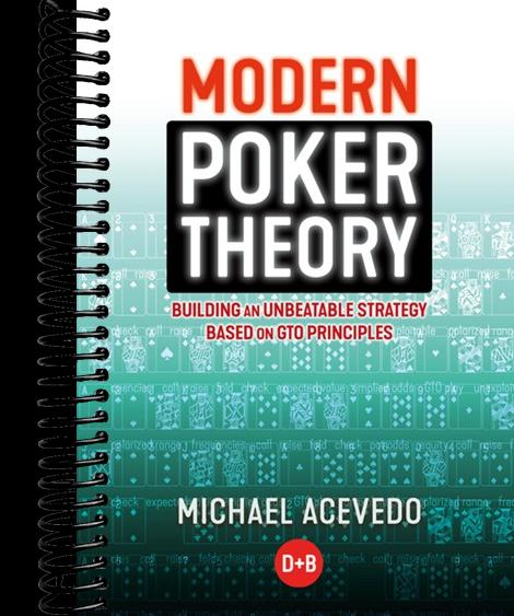 Modern Poker Theory: Building an unbeatable strategy based on GTO principles
